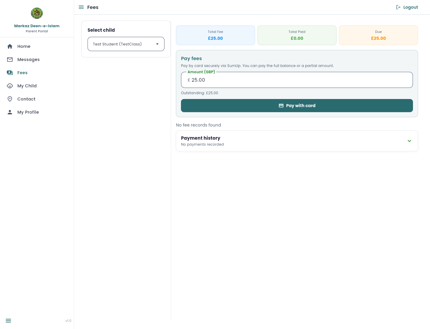 Fees page for Test Student showing £25.00 total, £0.00 paid, £25.00 due, and a Pay with card button.