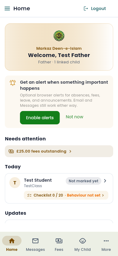 Phone layout of Home with the welcome card for Test Father, £25.00 fees outstanding, Test Student under Today, and a bottom navigation bar.