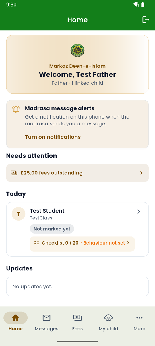 Android app Home with the welcome card, Madrasa message alerts, £25.00 fees outstanding, Test Student’s day, and Updates.
