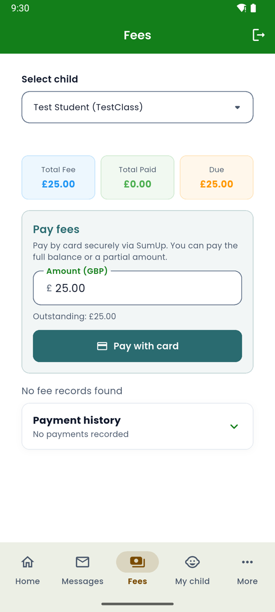 Android app Fees for Test Student: £25.00 total, £0.00 paid, £25.00 due, and a Pay with card button.